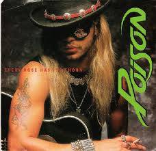 Poison (USA) : Every Rose Has Its Thorn